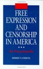Free Expression and Censorship in America  An Encyclopedia