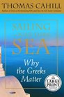 Sailing the WineDark Sea  Why the Greeks Matter