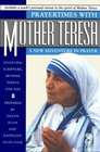Prayertimes with Mother Teresa