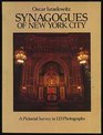 Synagogues of New York City A Pictorial Survey in 123 Photographs
