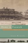 Home in Fenwick Memoir of a Place