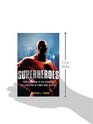 A Brief Guide to Superheroes