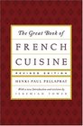 The Great Book of French Cuisine Revised Edition