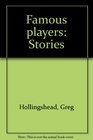 Famous players Stories