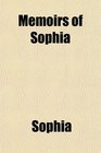 Memoirs of Sophia