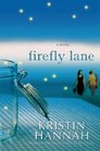 Firefly Lane (Firefly Lane, Bk 1)