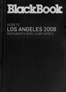 BlackBook Guide to Los Angeles 2008