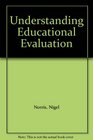 Understanding Educational Evaluation