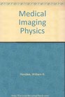 Medical Imaging Physics