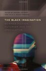 The Black Imagination (Black Studies and Critical Thinking)