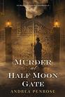 Murder at Half Moon Gate (Wrexford & Sloane, Bk 2)