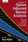 Introduction to OptionAdjusted Spread Analysis Revised and Expanded Third Edition of the OAS Classic by Tom Windas