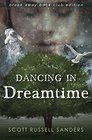Dancing in Dreamtime (Break Away Books)