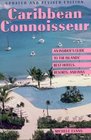 Caribbean Connoisseur/an Insider's Guide to the Islands' Best Hotels