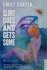 Glory Goes and Gets Some  Stories