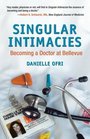 Singular Intimacies Becoming a Doctor at Bellevue