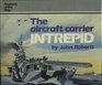 Aircraft Carrier  Intrepid
