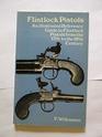 Flintlock Pistols 17th to the 19th Century