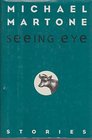 Seeing Eye Stories