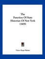 The Function Of State Historian Of New York