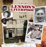 Lennon's Liverpool  in My Life