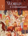 World Civilizations Volume I To 1700