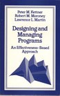 Designing and Managing Programs An EffectivenessBased Approach