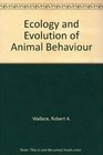 The ecology and evolution of animal behavior