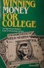 Winning money for college The high school student's guide to scholarship contests