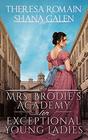 Mrs Brodie's Academy for Exceptional Young Ladies