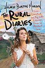 The Rural Diaries Love Livestock and Big Life Lessons Down on Mischief Farm