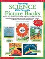 Teaching Science With Favorite Picture Books Grades 13