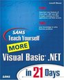 Sams Teach Yourself More Visual Basic NET in 21 Days