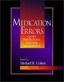 Medication Errors Causes Prevention and Risk Management