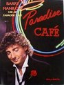 200 AM Paradise Cafe