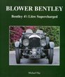 Blower Bentley Bentley 41/2 Litre Supercharged