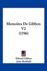 Memoires De Gibbon V2