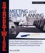 Streetwise Meeting and Event Planning From Trade Shows to Conventions Fundraisers to Galas Everything You Need for a Successful Business Event