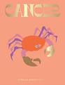 Cancer: Harness the Power of the Zodiac (astrology, star sign) (Seeing Stars)