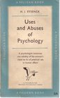 Uses and Abuses of Psychology