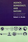 Agency Democracy and Nature The US Environmental Movement from a Critical Theory Perspective