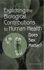 Exploring the Biological Contributions to Human Health Does Sex Matter