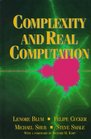 Complexity and Real Computation