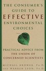 The Consumer's Guide to Effective Environmental Choices: Practical Advice from the Union of Concerned Scientists