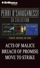 Perri O'Shaughnessy CD Collection Breach of Promise / Acts of Malice / Move to Strike