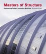 Masters of Structure Engineering Today's Innovative Buildings