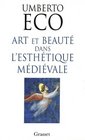 Art et beaut dans l'esthtique mdivale