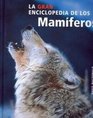 La Gran Enciclopedia De Los Mamiferos/ the Great Encyclopedia of Mammals