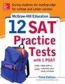 McGrawHill's 12 SAT Practice Tests with PSAT 2nd Edition