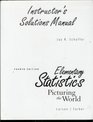 Elementary Statistics Picturing the World Fourth Edition Instructor's Solutions Manual